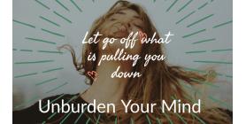 unburden your mind