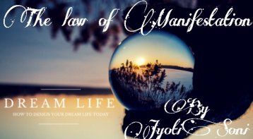 Create Your Dream Life Though Law of Attraction Workshop