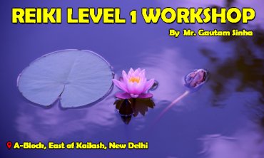 reiki level one workshop gautam sinha